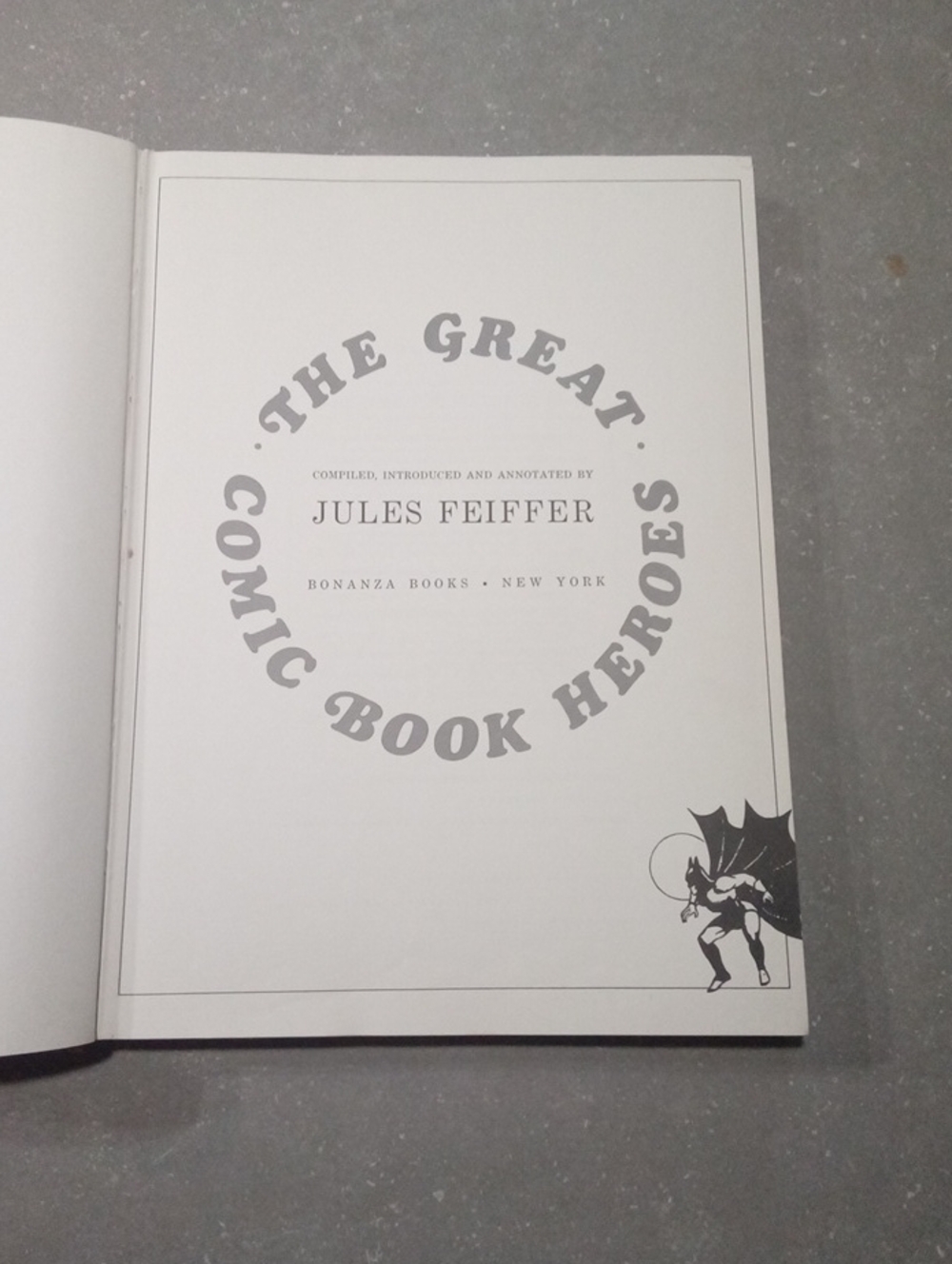 The Great American Comic Book Heroes - Jules Feiffer. Hardcover.